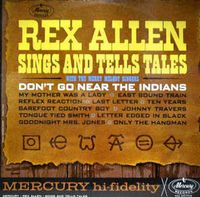 Rex Allen - Rex Allen Sings And Tells Tales